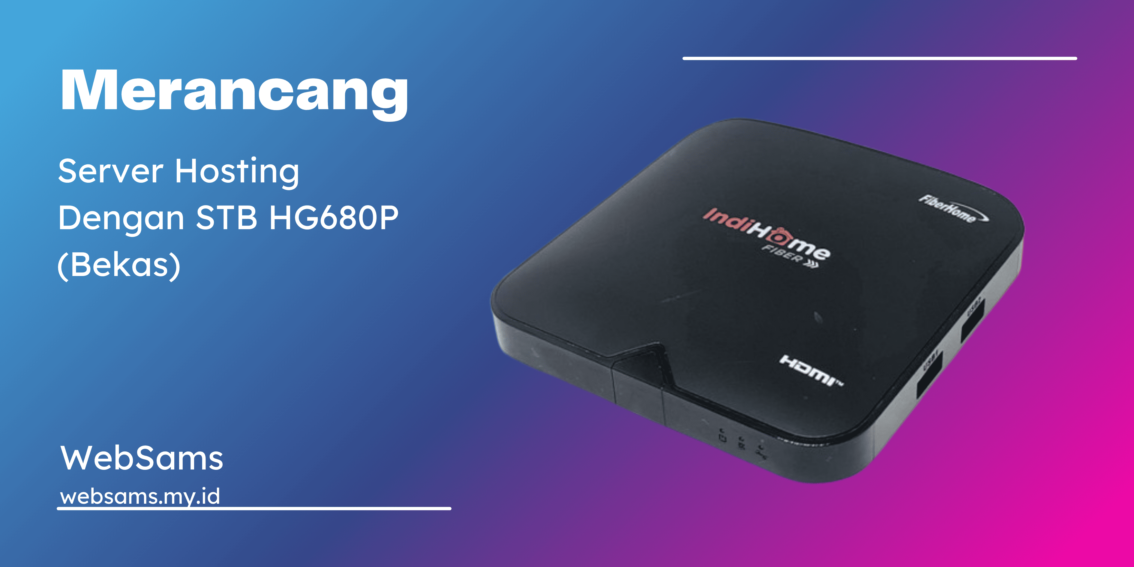 Server Website Dengan STB Bekas (STB HG680P)